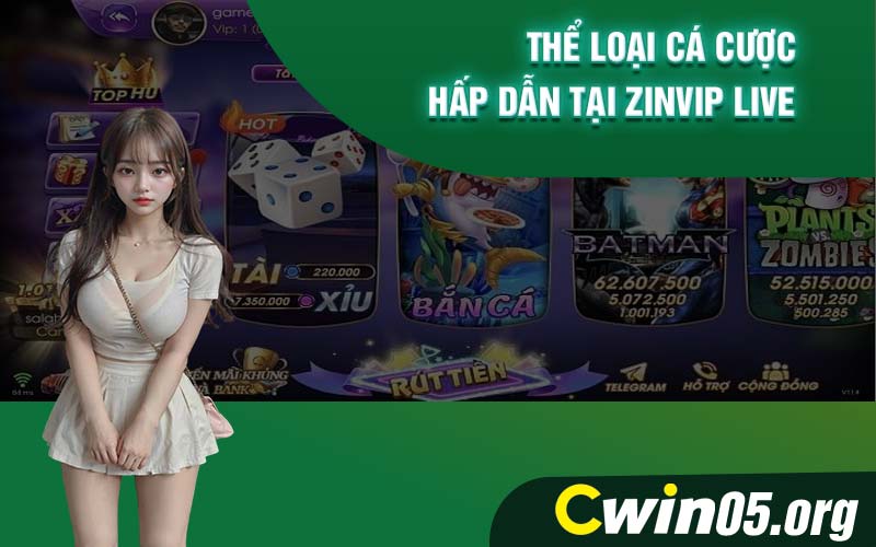 Thể loại cá cược hấp dẫn tại Zinvip Live