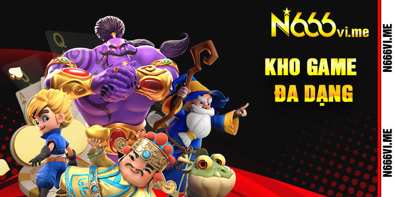 Kho game đổi thưởng hấp dẫn tại N666